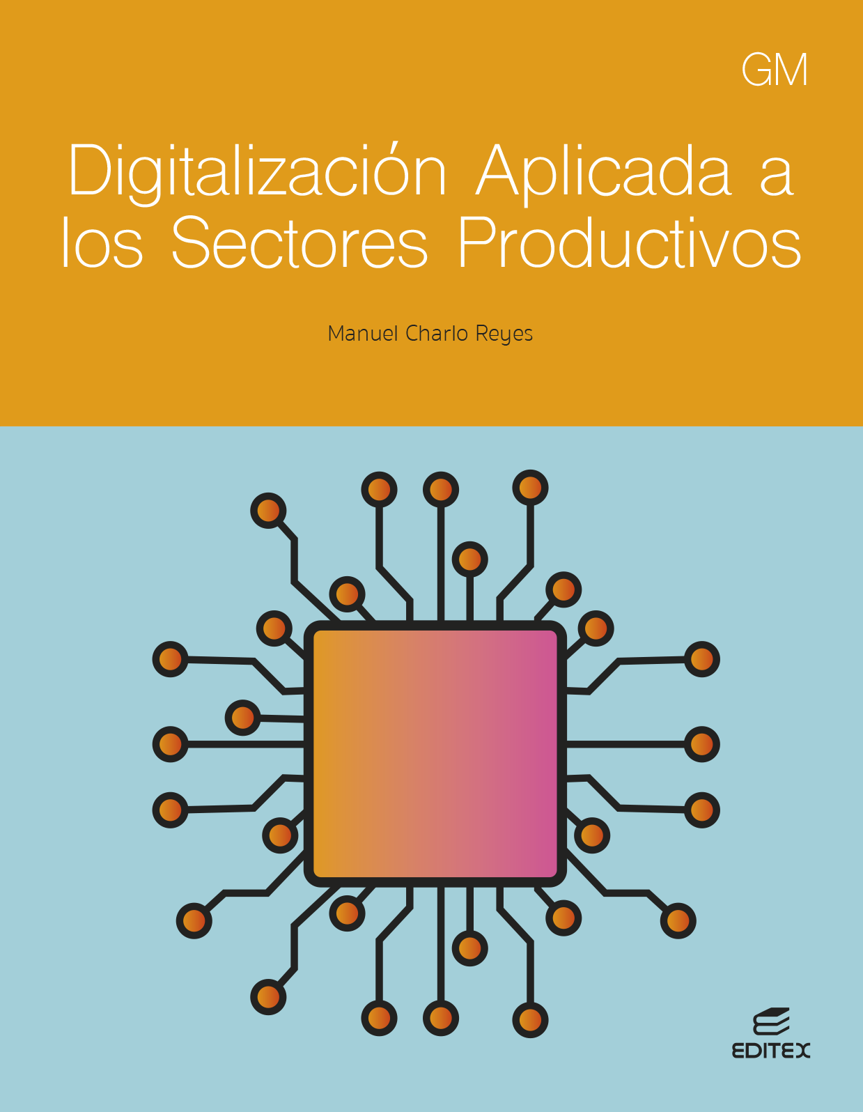 Digitalizaci N Aplicada A Los Sectores Productivos Gm