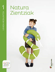 Book cover LM PLAT Ikaslea Natura Zientziak 1 Lehen Hezkuntza Egiten Jakin proiektua Zubia