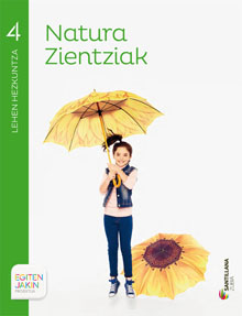 Book cover LC PLAT Ikaslea Natura Zientziak 4 Lehen Hezkuntza Egiten Jakin proiektua Zubia