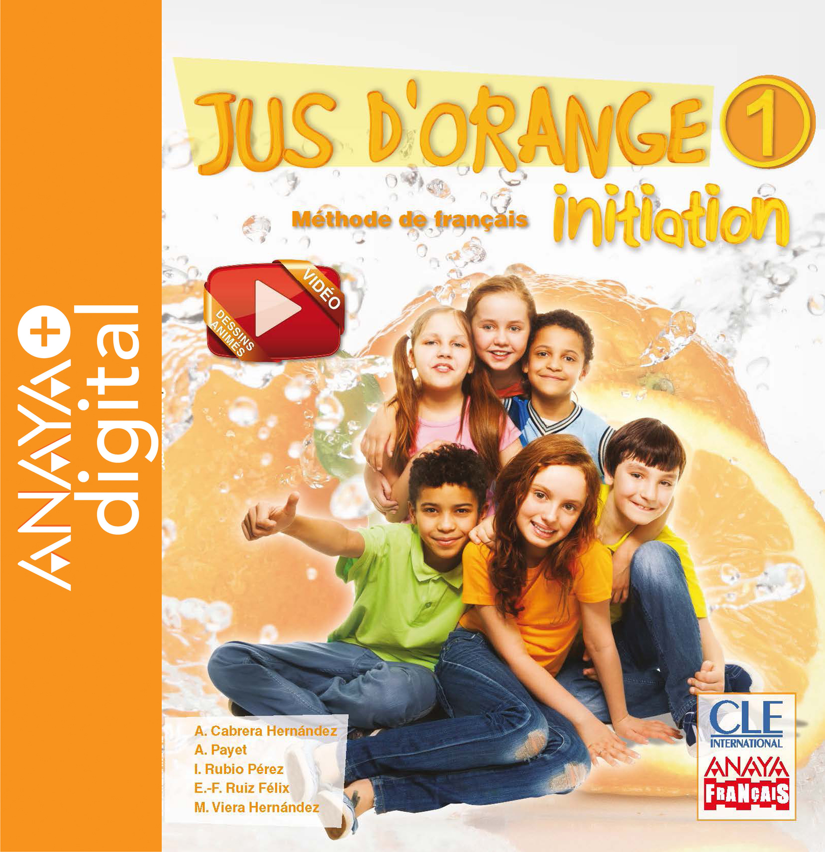 Book cover Jus d'orange 1. Initiation. Primaire. Anaya + Digital