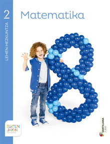 Book cover LC PLAT Ikaslea Matematika 2 Lehen Hezkuntza Egiten Jakin proiektua Zubia