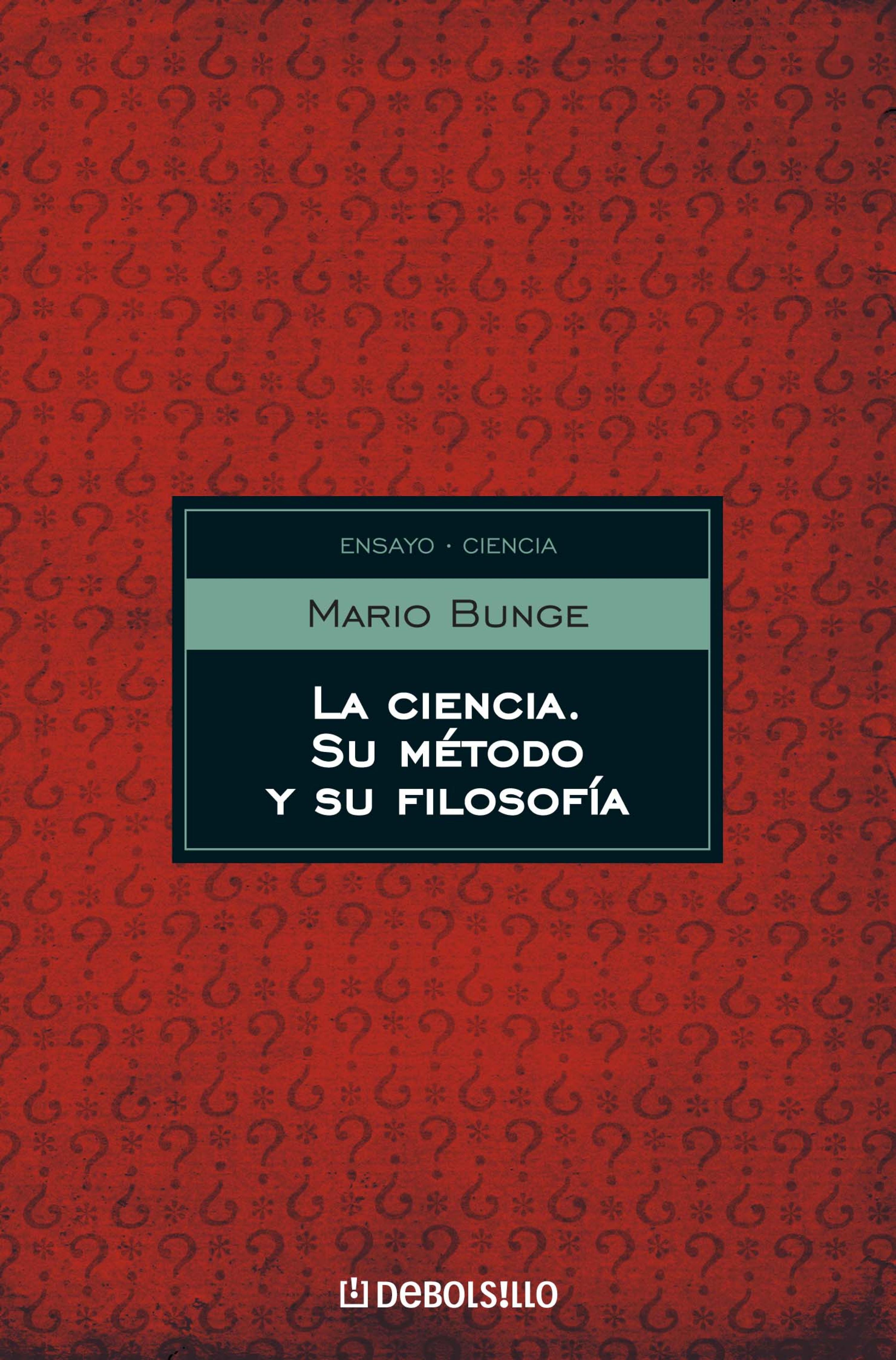 Book cover La ciencia, su método y su filosofía