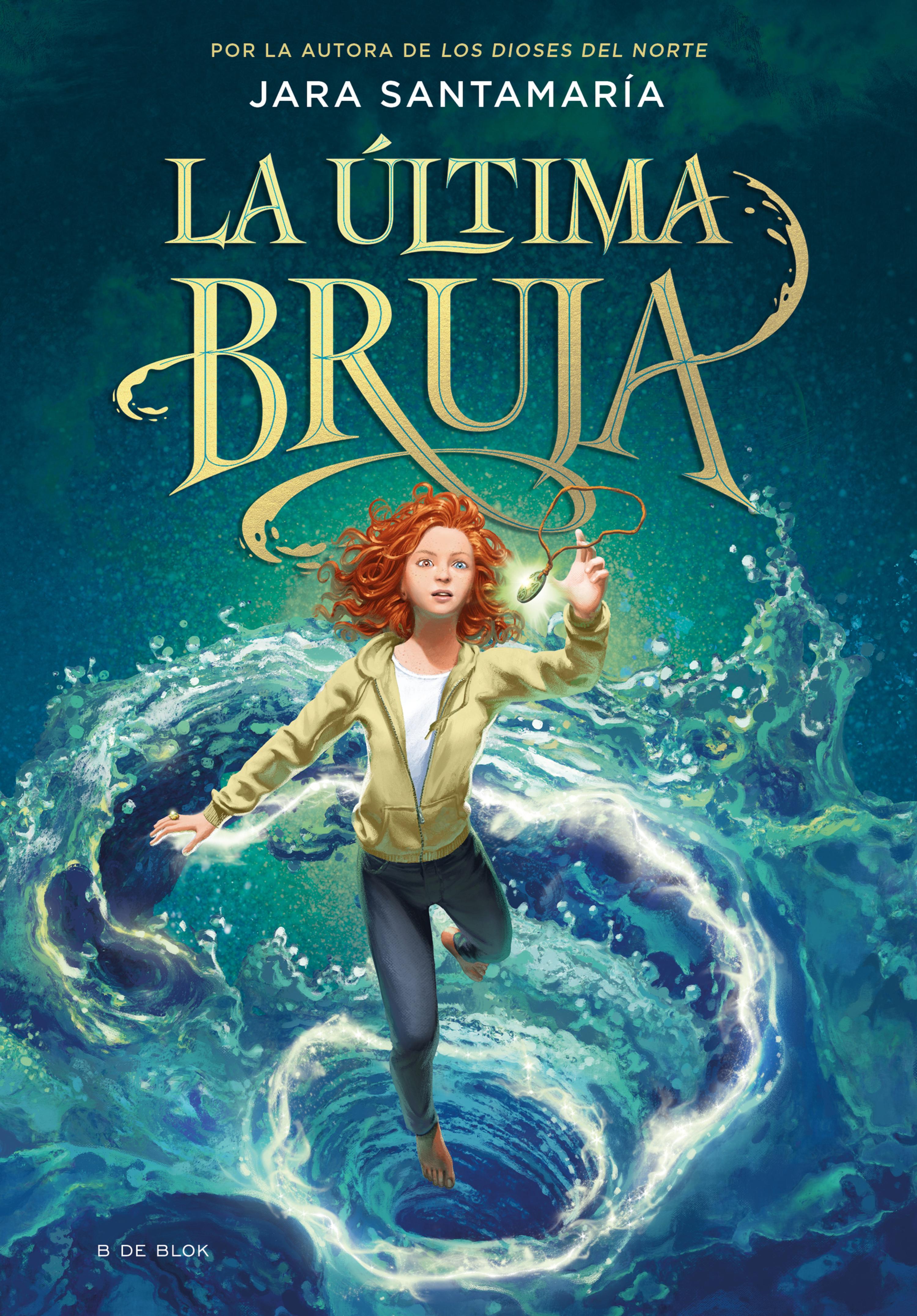 Book cover La última bruja 1 - La última bruja