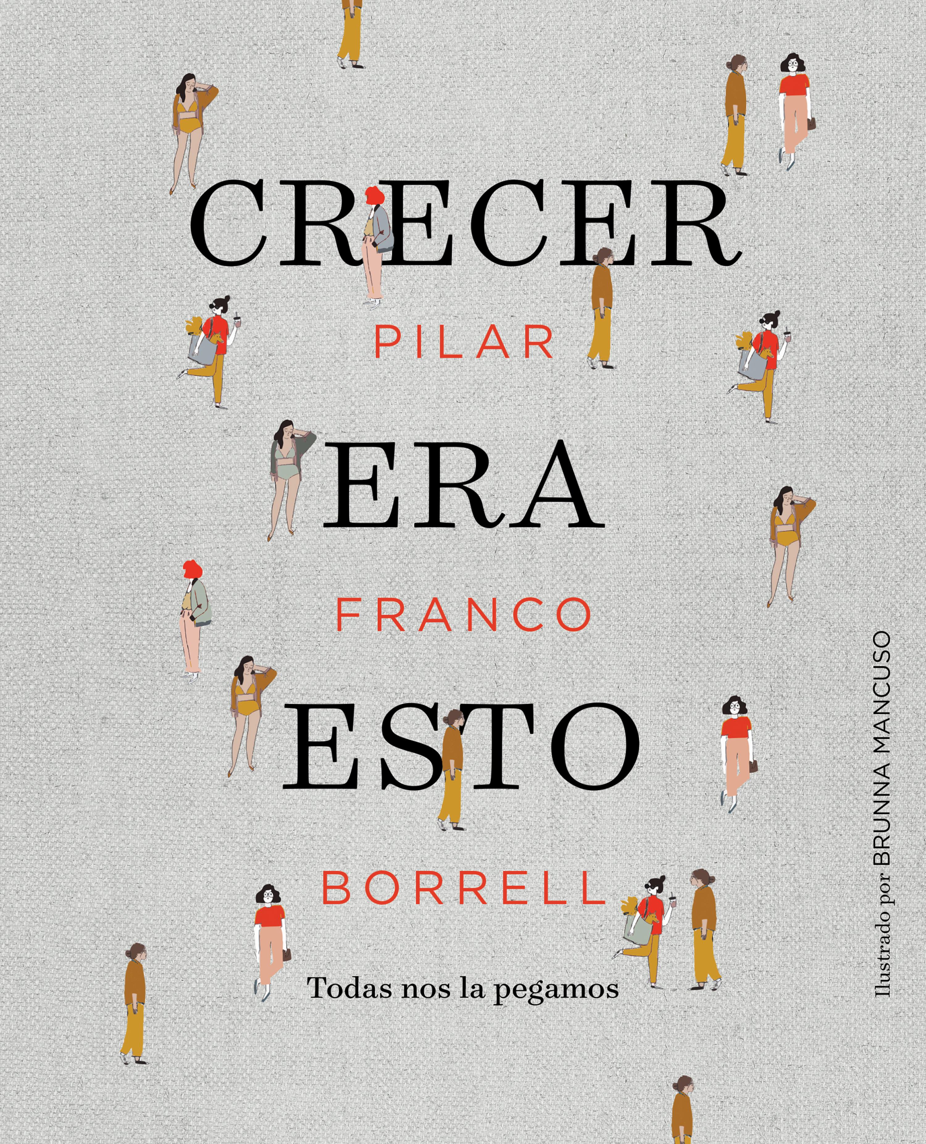 Book cover Crecer era esto