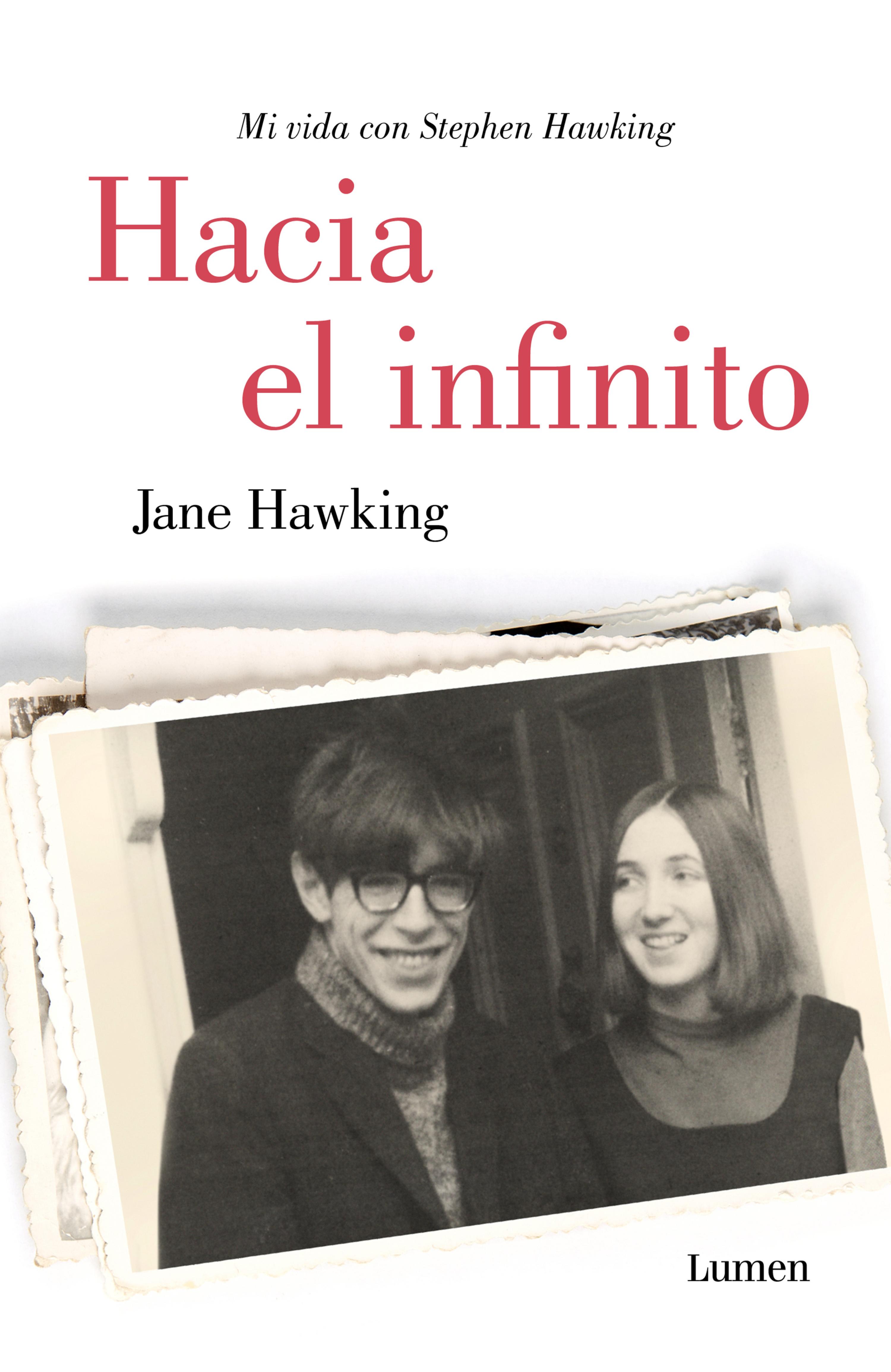 Book cover Hacia el infinito. Mi vida con Stephen Hawking