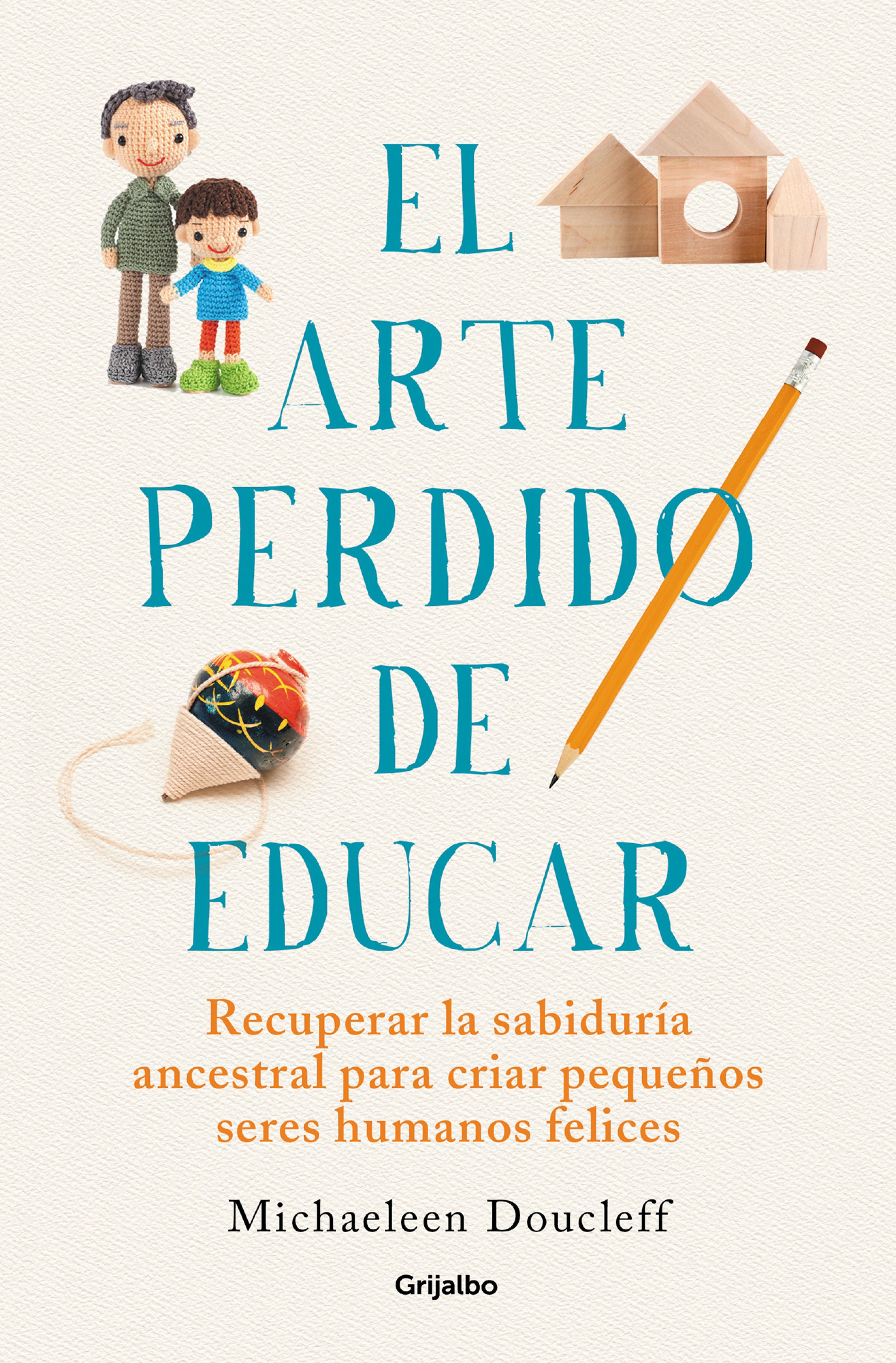 Book cover El arte perdido de educar