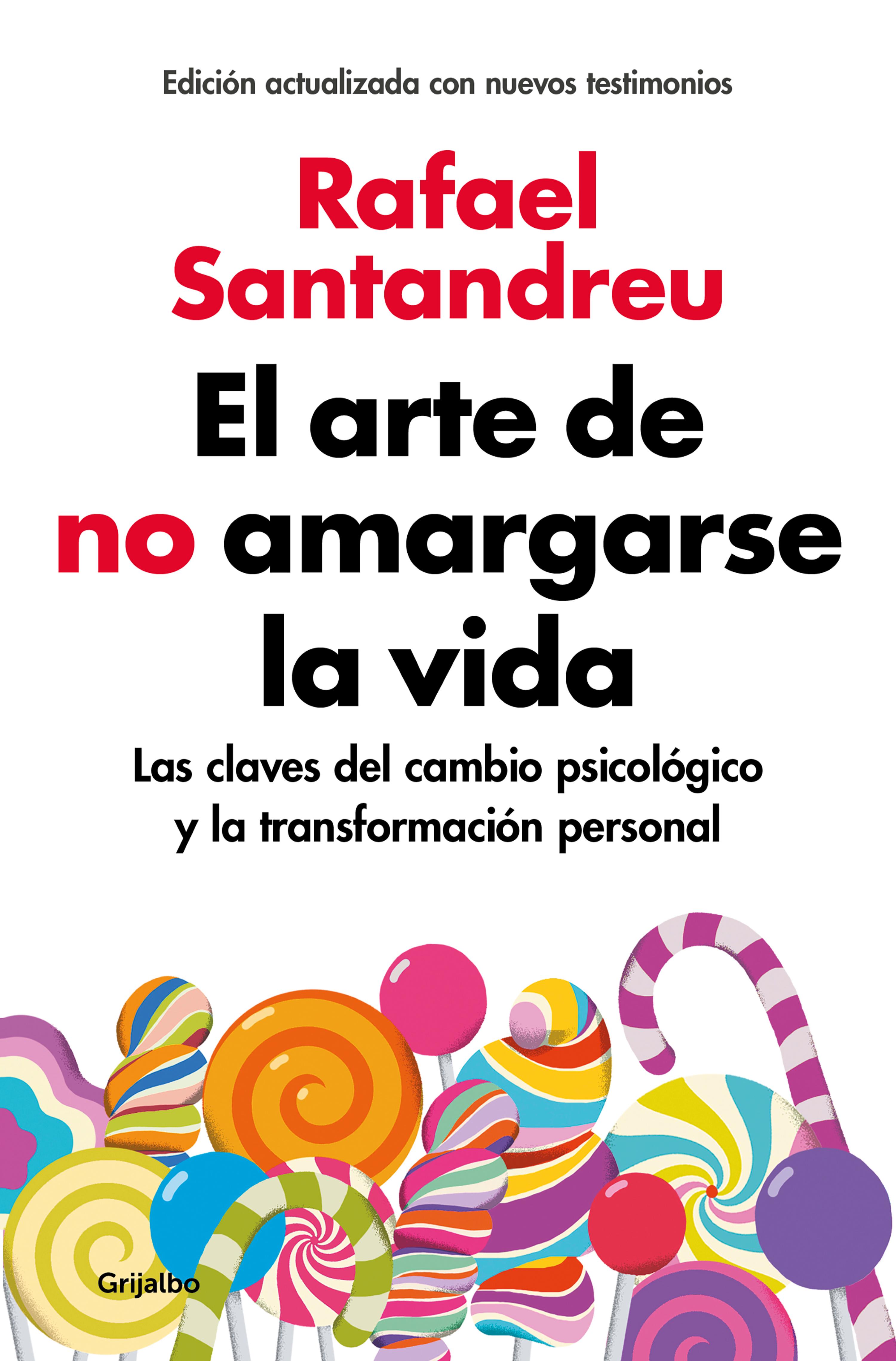 Book cover El arte de no amargarse la vida (edición ampliada y actualizada)