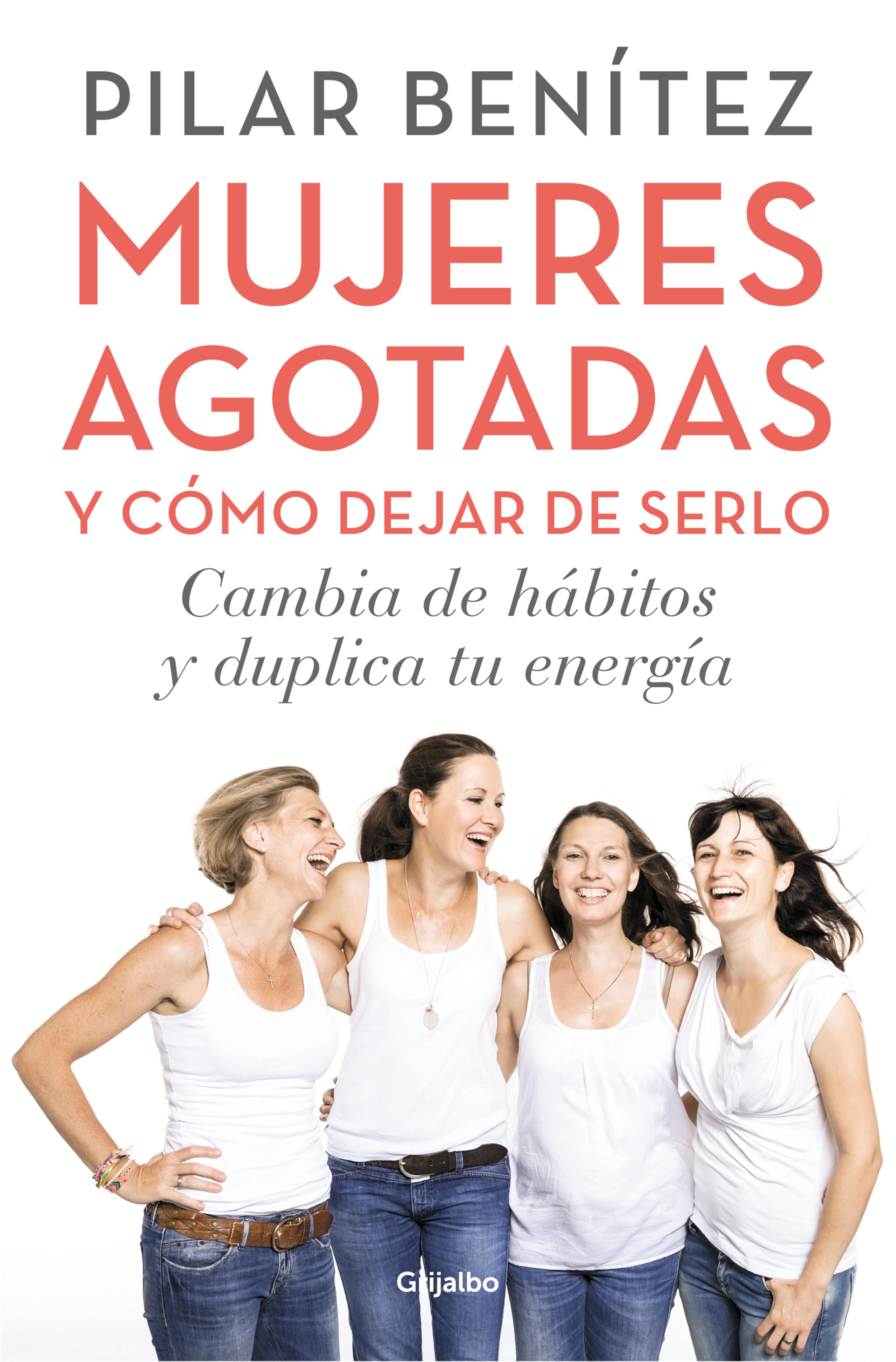 Book cover Mujeres agotadas y cómo dejar de serlo