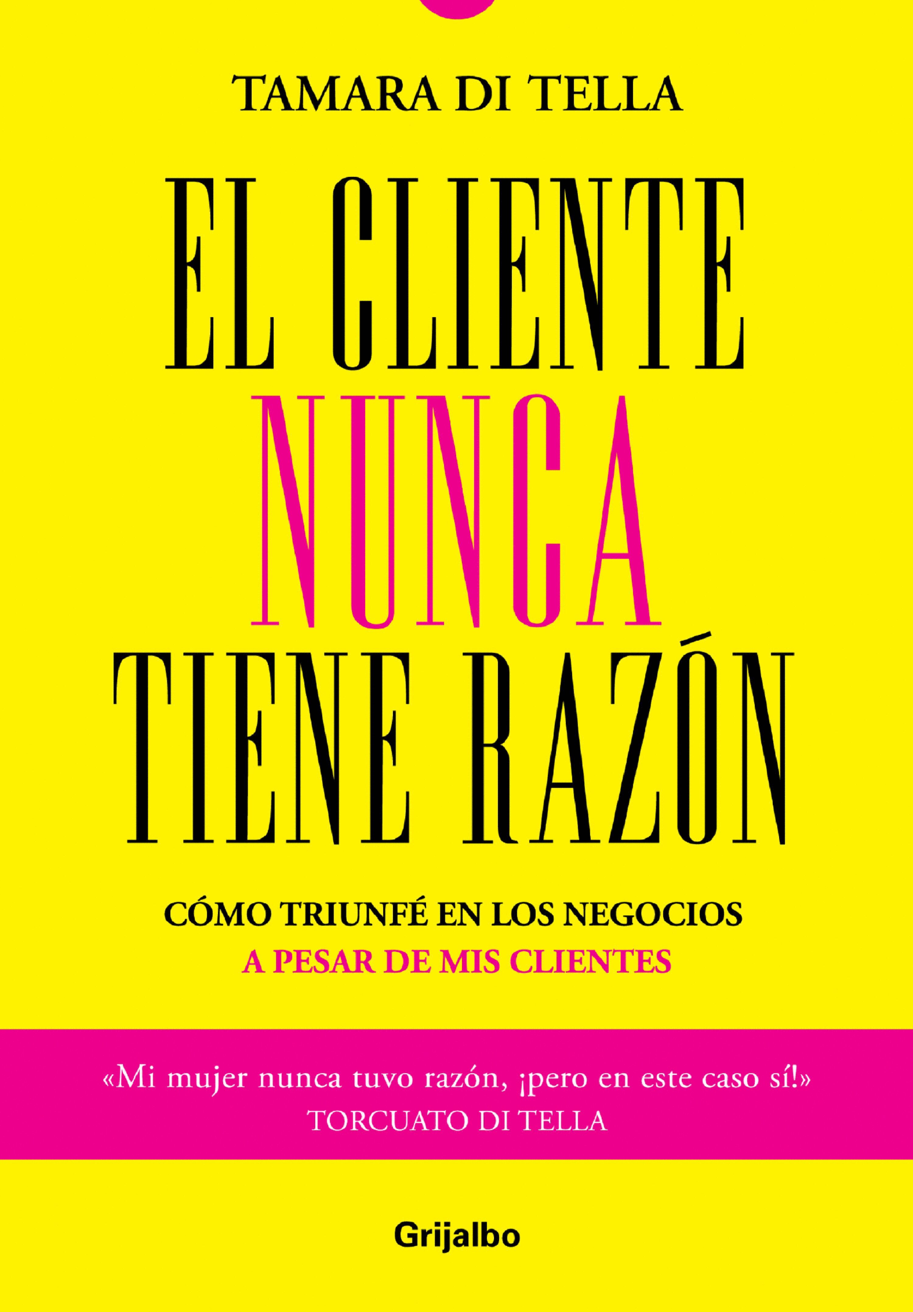 Book cover El cliente nunca tiene razón