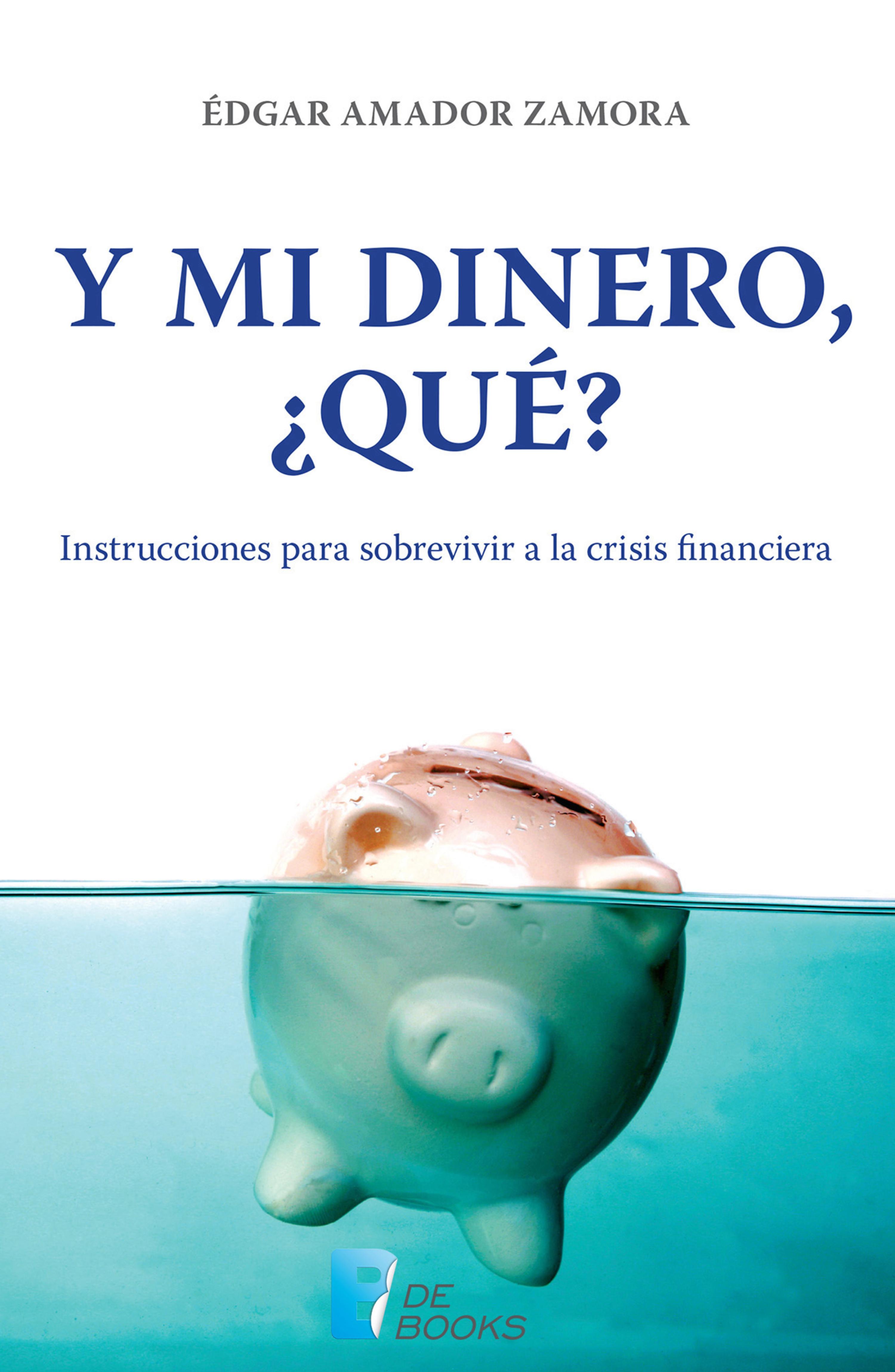 Book cover Y mi dinero, ¿qué?