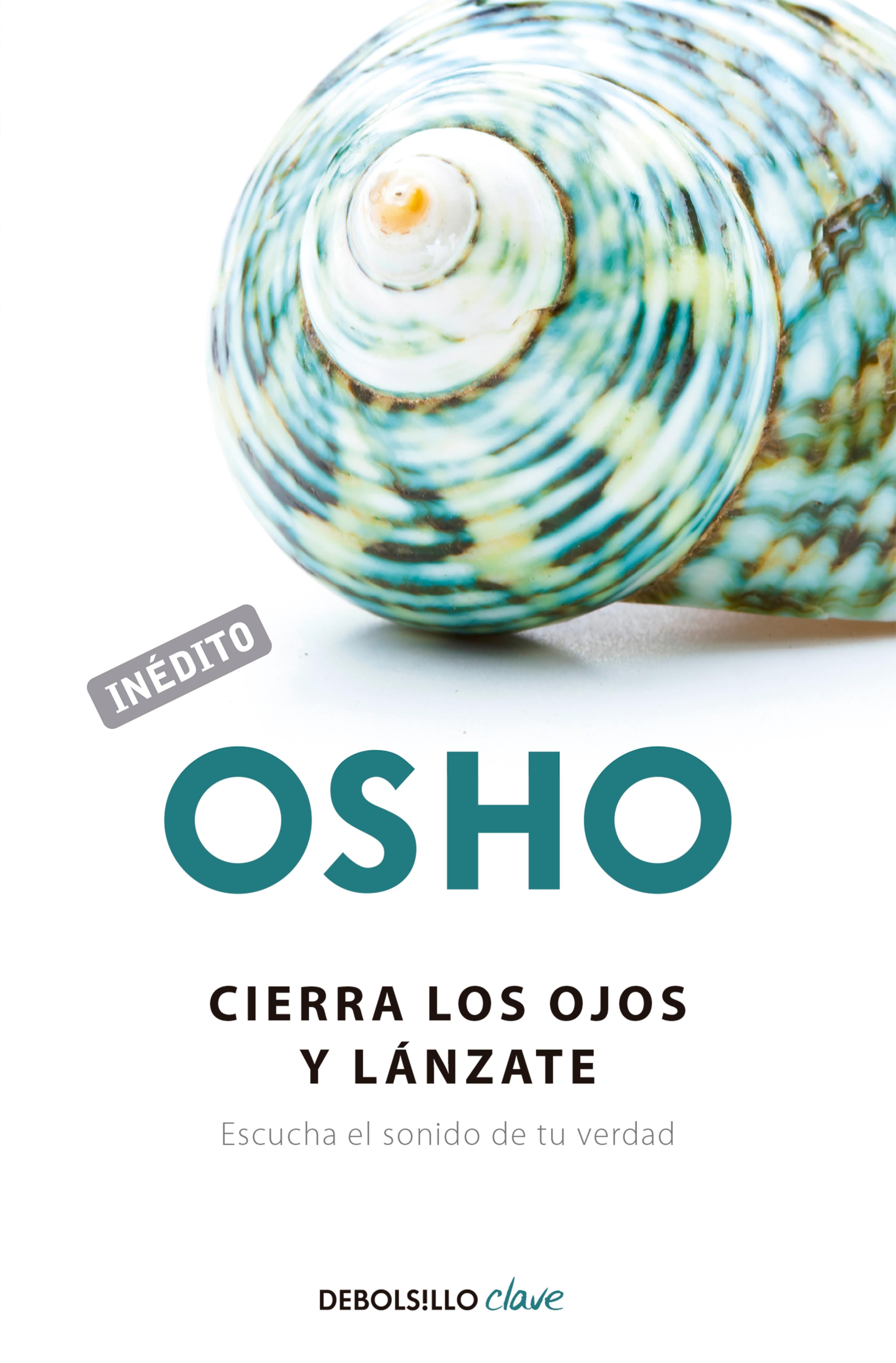 Book cover Cierra los ojos y lánzate (OSHO habla de tú a tú)