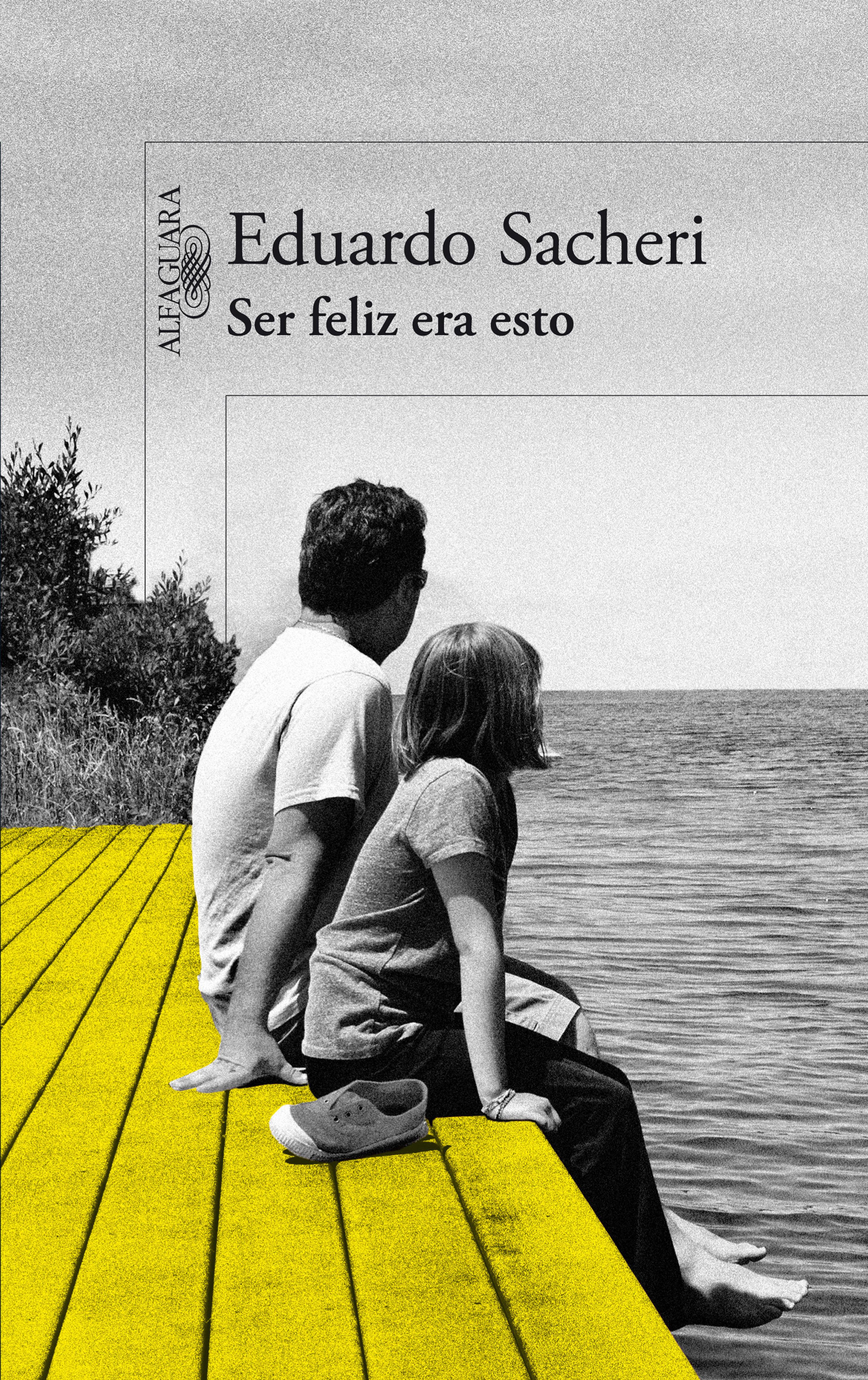 Book cover Ser feliz era esto