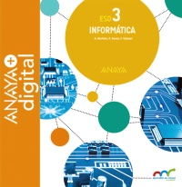 Portada del Libro Informática 3. ESO. Anaya + Digital