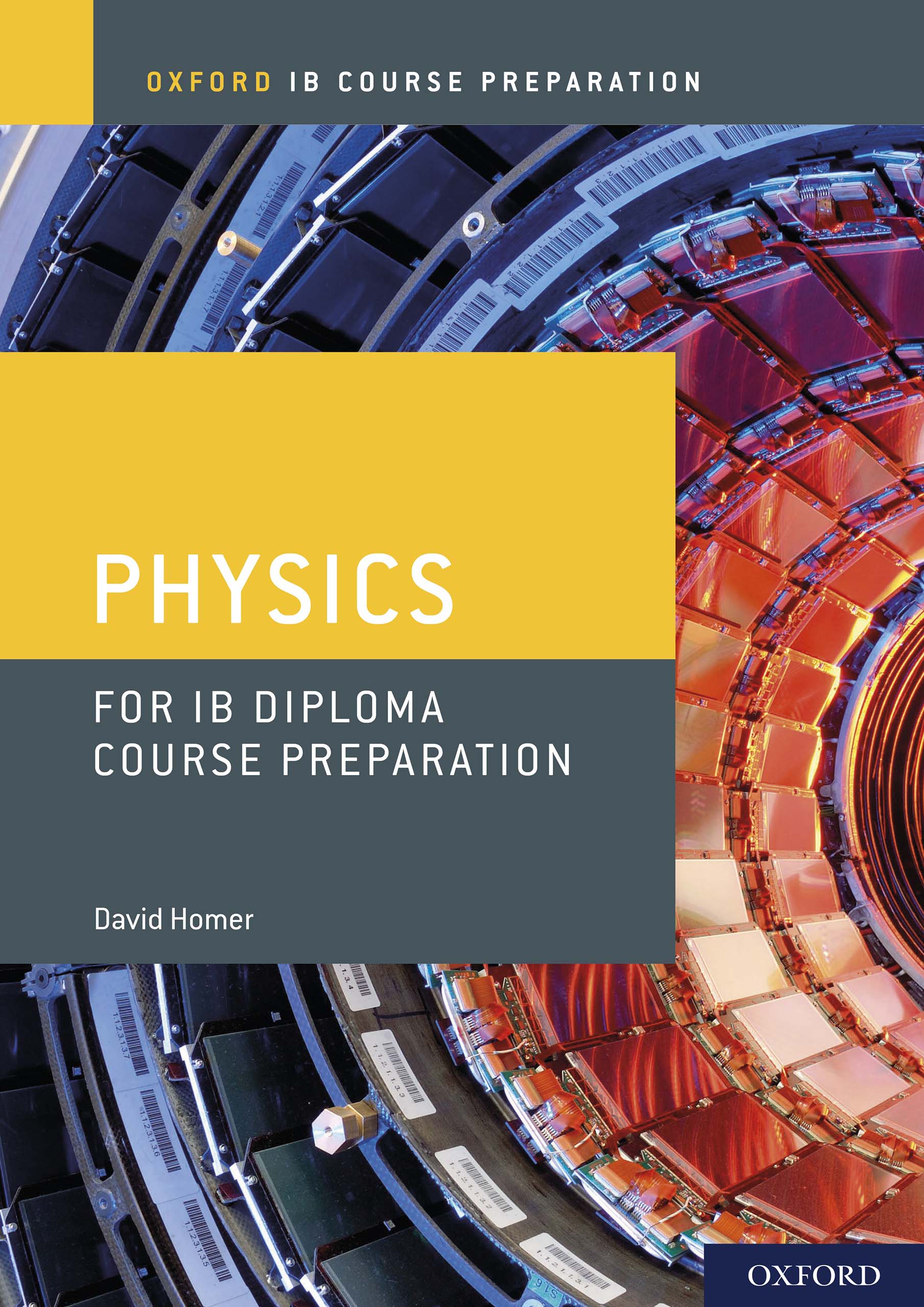 Book cover Oxford IB Course Preparation: Physics for IB Diploma Course Preparation