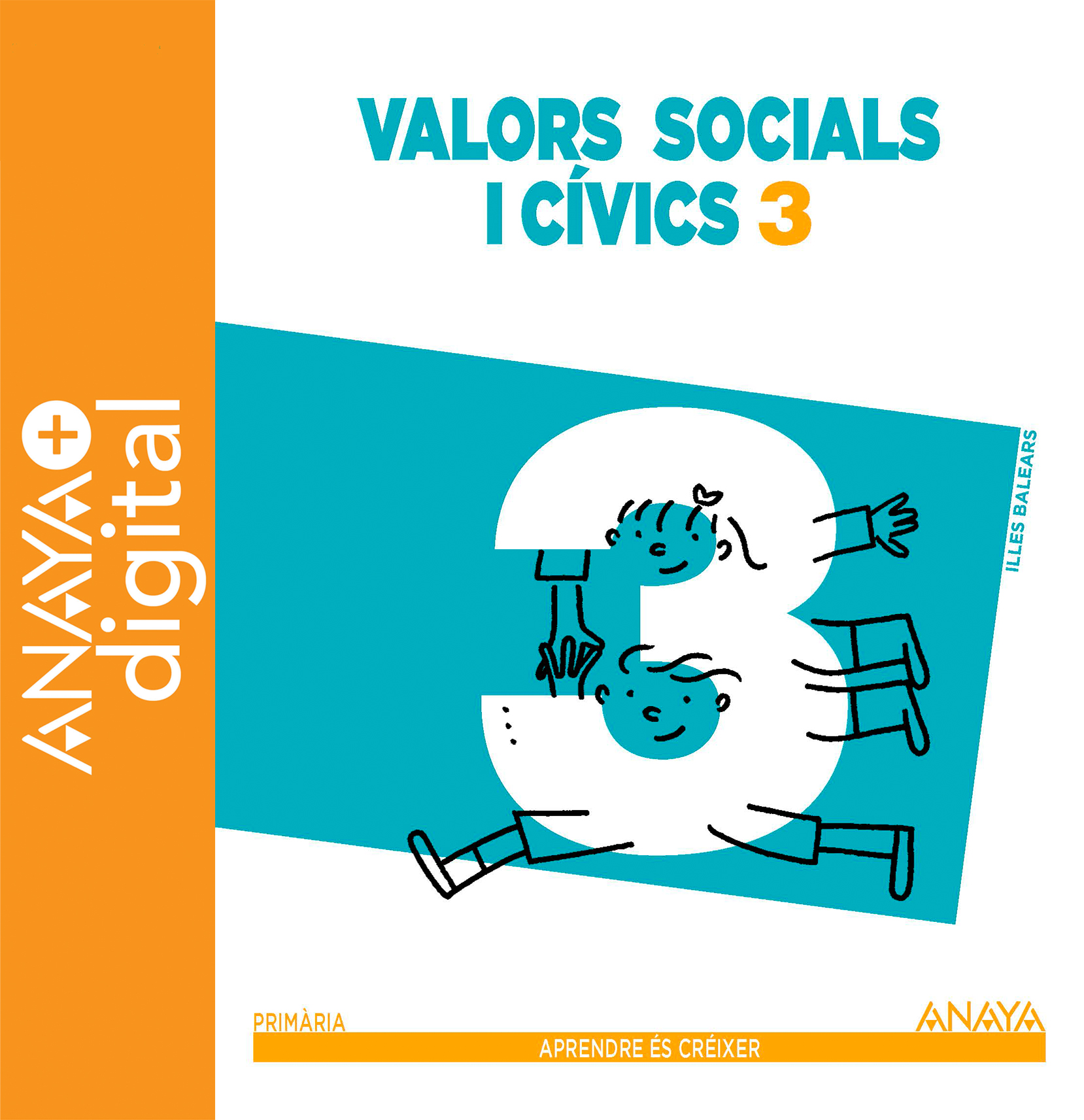 Book cover Valores Sociales y Cívicos 3º Balears ANAYA + Digital