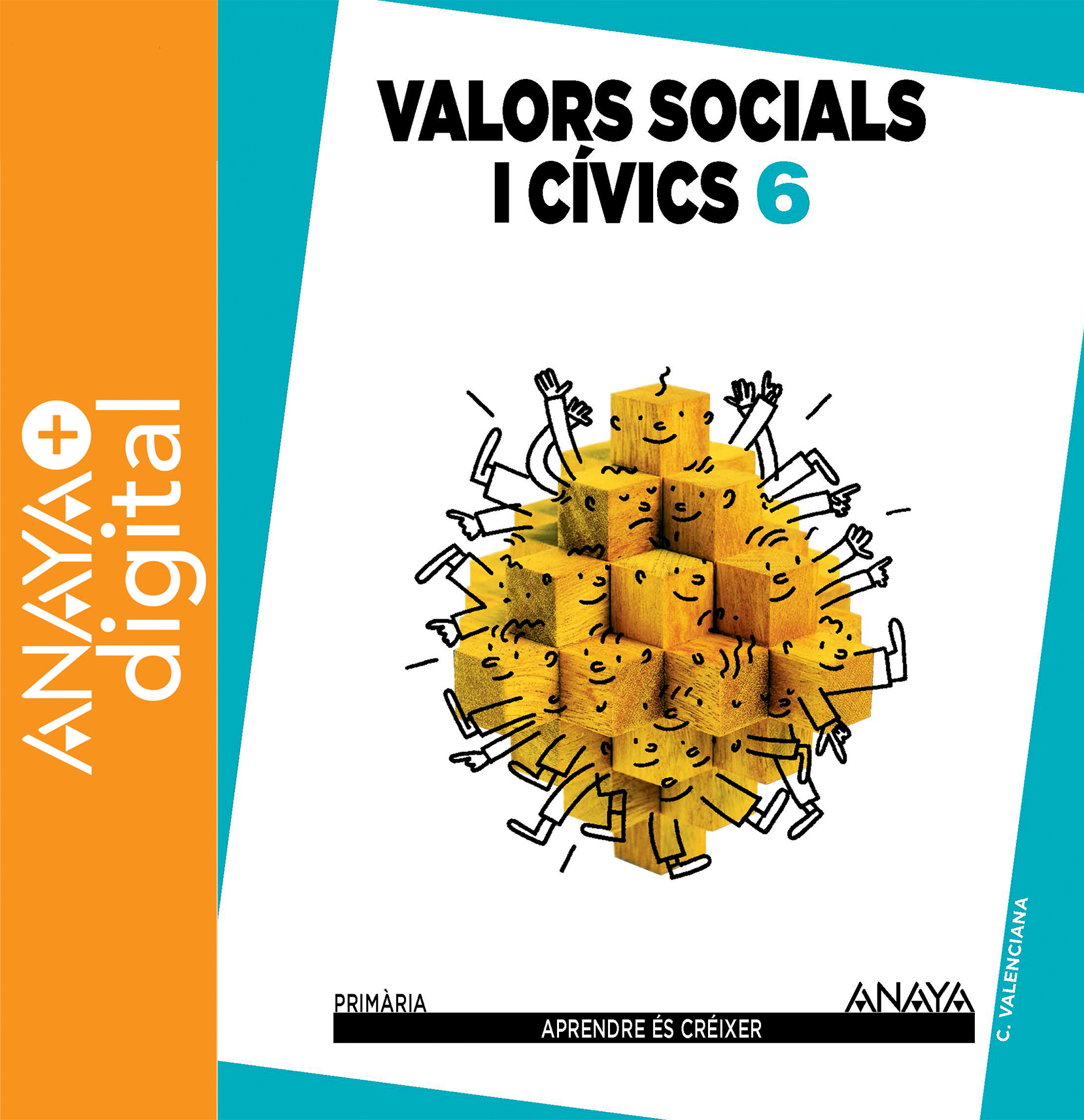 Book cover Valors Socials i Cívics 6º Valencia ANAYA + Digital