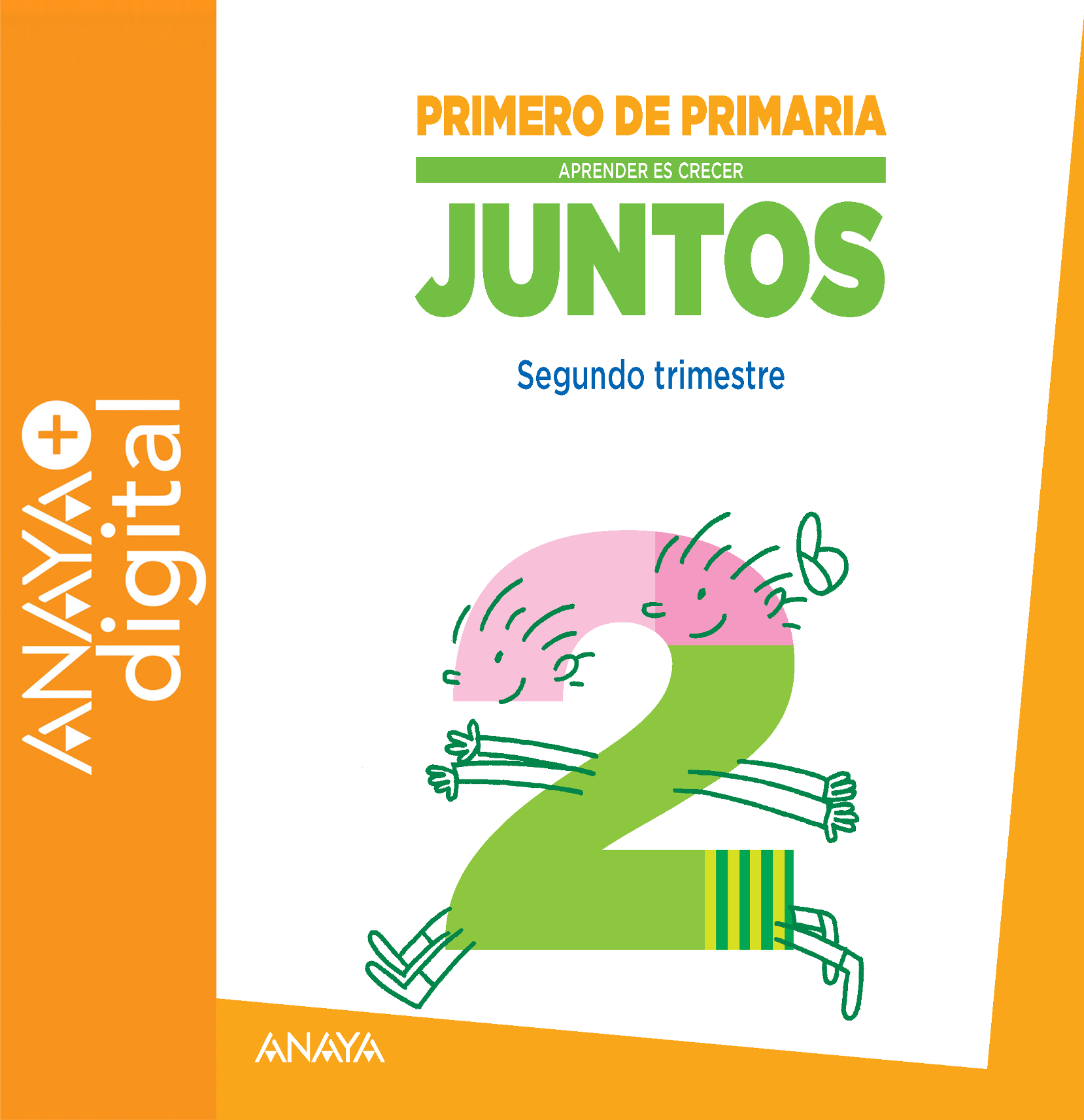 Book cover Aprender es crecer juntos 1º 2do Trimestre ANAYA + Digital