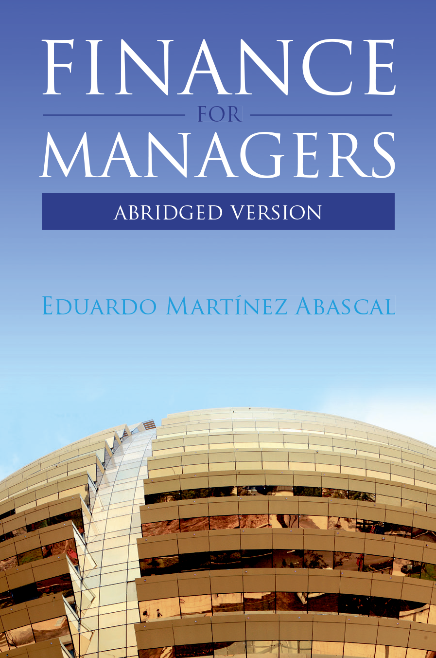Book cover Finance for Managers (Abridged version). Captls. 1-2-6-7-10