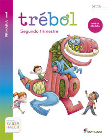 Book cover LC PLAT Alumno Trébol (pauta) 1 Primaria segundo trimestre Saber Hacer