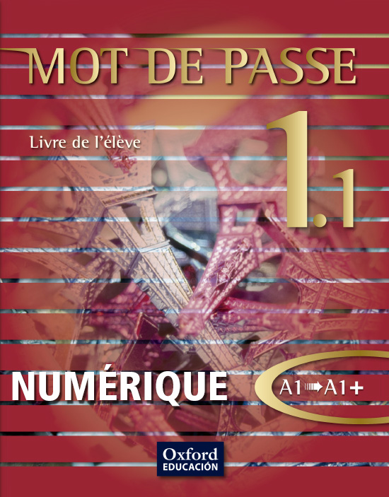 Book cover Mot de passe 1.1 (2016), Livre de l'élève NUMÉRIQUE