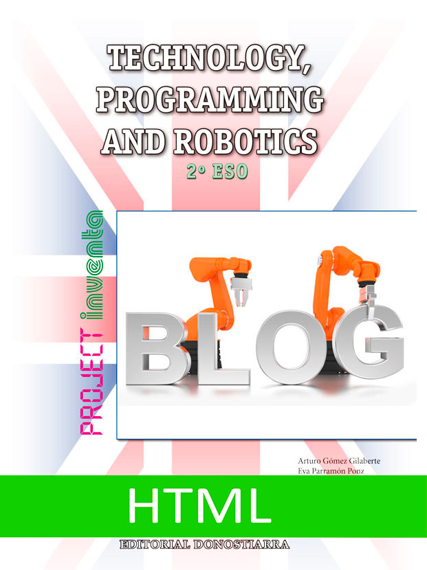 TECHNOLOGY, PROG. ROBOTICS 2º ESO - INVENTA - HTML
