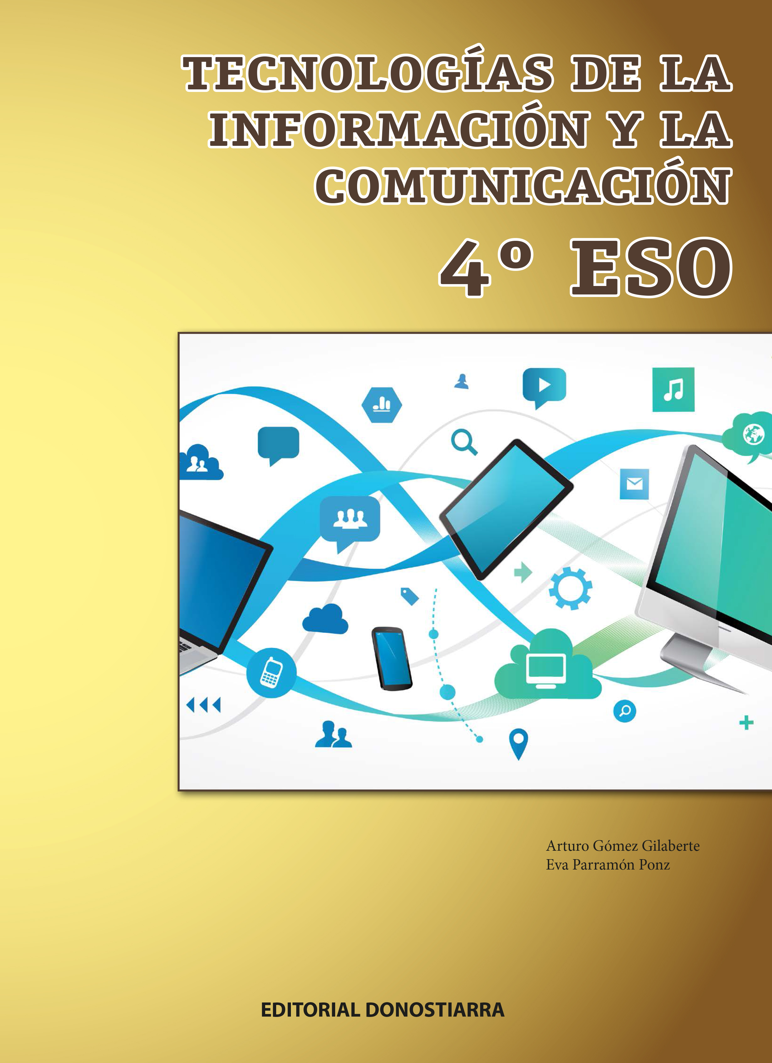 Tecnologías de la información y la comunicación 4º ESO